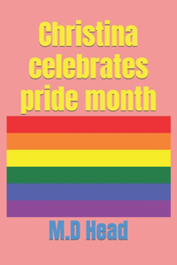 Christina celebrates pride month