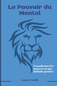 Le pouvoir du mental