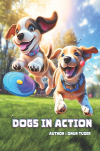 Dogs in Action