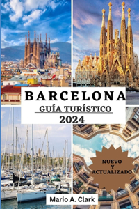 Barcelona Guía Turístico 2024