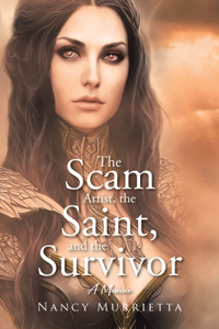 Scam Artist, the Saint, and the Survivor