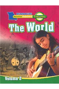 Mo, Timelinks, Grade 6, the World, Student Edition, Volume 2