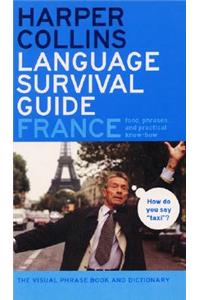 HarperCollins Language Survival Guide: France: The Visual Phrasebook and Dictionary