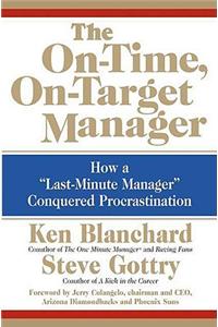 The On-Time, On-Target Manager