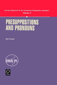 Presuppositions and Pronouns