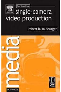 Single-Camera Video Production