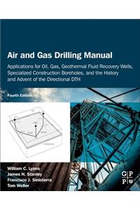 Air and Gas Drilling Manual