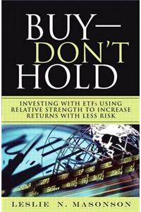 Buy--Don't Hold