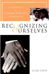 Recognizing Ourselves