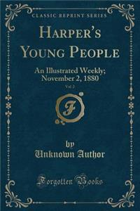 Harper's Young People, Vol. 2
