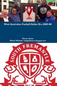 West Australian Football Golden Era 1984-86