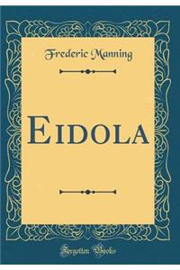 Eidola (Classic Reprint)