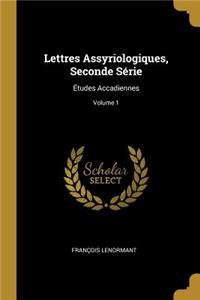 Lettres Assyriologiques, Seconde Série