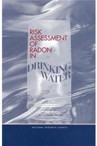 Risk Assessment of Radon in Drinking Water