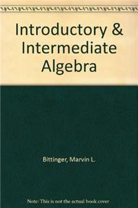 Introductory & Intermediate Algebra