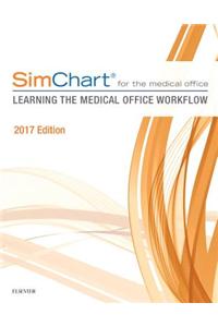 Simchart for the Medical Office: Learning the Medical Office Workflow - 2017 Edition