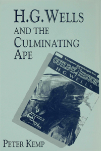 H. G. Wells and the Culminating Ape