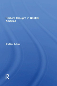 Radical Thought in Central America