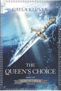 The Queen's Choice