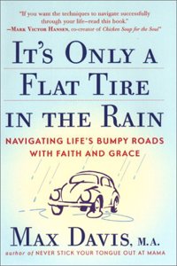 It's Only a Flat Tire in the Rain