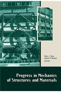 Progress in Mechanics of Structures and Materials