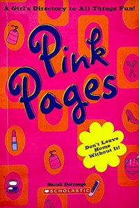 Pink Pages: A Girls Directory for All Things Fun