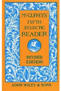 McGuffey's Fifth Eclectic Reader