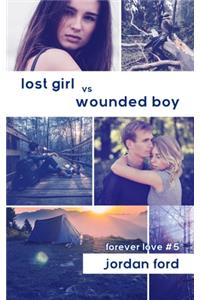 Lost Girl vs Wounded Boy