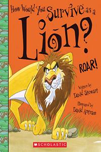 How Would You Survive as a Lion?