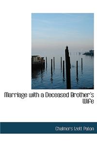 Marriage with a Deceased Brothera 's Wife