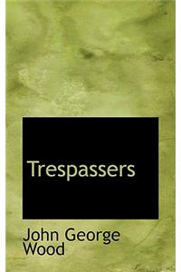 Trespassers