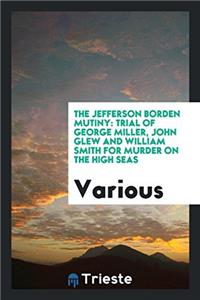 The Jefferson Borden Mutiny