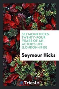 Seymour Hicks