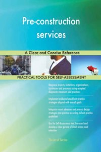 Pre-construction services A Clear and Concise Reference