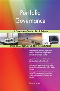 Portfolio Governance A Complete Guide - 2019 Edition