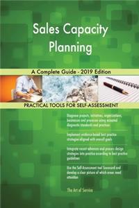 Sales Capacity Planning A Complete Guide - 2019 Edition