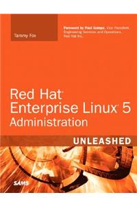 Red Hat Enterprise Linux 5 Administration Unleashed