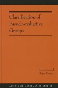 Classification of Pseudo-reductive Groups