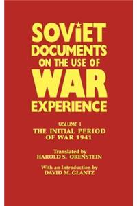 Soviet Documents on the Use of War Experience