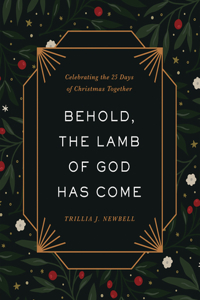 Behold, the Lamb of God Has Come