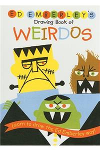 Ed Emberley's Drawing Book of Weirdos