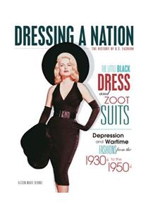 The Little Black Dress and Zoot Suits