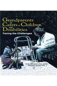 Grandparents as Carers of Children with Disabilities