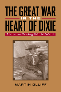 Great War in the Heart of Dixie
