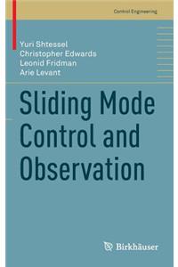 Sliding Mode Control and Observation