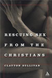 Rescuing Sex from the Christians