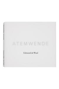 Edmund de Waal: Atemwende