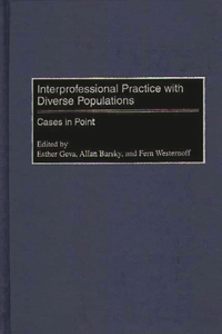 Interprofessional Practice with Diverse Populations