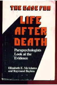 Case for Life After Death