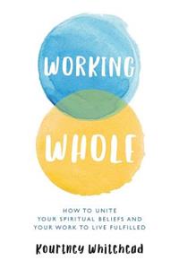 Working Whole